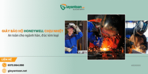 Giày bảo hộ chịu nhiệt Honeywell - Giải pháp an toàn cho mọi ngành nghề