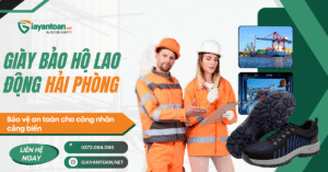 Giày bảo hộ lao động Hải Phòng chính hãng – Bền, chống trượt, an toàn cho công nhân cảng biển.
