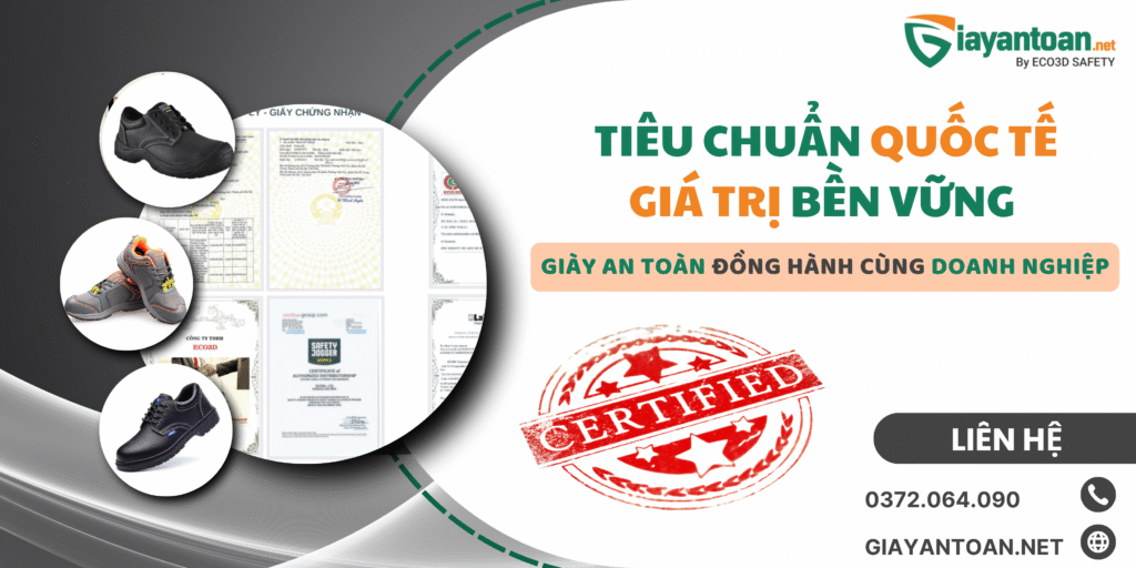 Giày bảo hộ chính hãng đạt tiêu chuẩn quốc tế EN ISO 20345